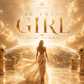 BE THAT GIRL DIVINE